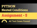Assignment - 5 Nested Conditions