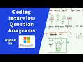 Coding Interview Question - Anagrams