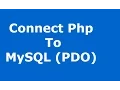 Php How To Connect To MySQL Database And Select Data Using PDO In Php with source code