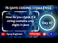 How do you check if a string contains only digits in java check if a string contains digit