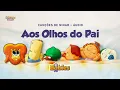 Download Lagu Aos Olhos do Pai | CD DT Babies | Crianças Diante do Trono