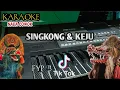 Download Lagu SINGKONG \u0026 KEJU ( karaoke ) Versi Koplo Jaranan Nada Cowok