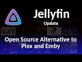 Jellyfin Update - An amazing, open source, and self hosted media server alternative to Plex or Emby