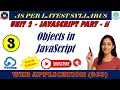 Chapter 2 JavaScript Part 2 Objects in JavaScript Object Properties Methods