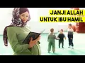 Download Lagu Keistimewaan Pahala Ibu Hamil yang Dijanjikan ALLAH