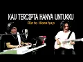 Download Lagu KAU TERCIPTA HANYA UNTUKKU - Rinto Harahap - COVER by Lonny