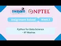 Python For Data Science Week 3 NPTEL Answers 2026