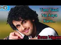 Download Lagu Tum yaad na aaya Karo Sonu Nigam