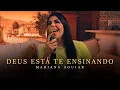 Download Lagu Mariana Aguiar | Deus Está Te Ensinando (Cover Nathália Braga)