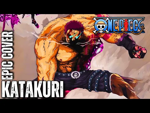 Download MP3 ONE PIECE Battle OST KATAKURI Rock Cover