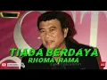 Download Lagu TIADA BERDAYA. RHOMA IRAMA ( lirik )