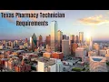 Texas Pharmacy technician requirements Its Dricaaa