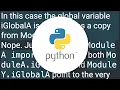 Problems in Python with difference between import module and from module import