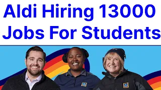 Aldi Hiring 13000 Jobs For Students Full Time Part Time