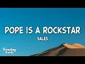 Download Lagu SALES - pope is a rockstar (Lyrics) \