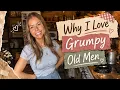 Why I love grumpy old men
