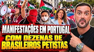 🚨🇵🇹| MANIFESTAÇÕES COM BRASILEIROS PETISTAS! 🇧🇷