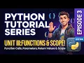 Python Tutorial Series Unit 3 Functions Modules Scope