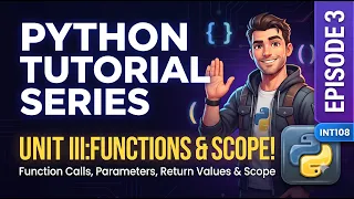 Python Tutorial Series Unit 3 Functions Modules Scope