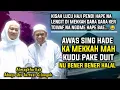Download Lagu CARITA LUCU HAJI PENDI LENGIT HAPE MEKKAH - ABUYA UCI TURTUSI CILONGOK