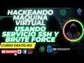 How to Hack a Virtual Machine via SSH Service Using a Brute Force Attack
