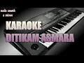 KARAOKE DITIKAM ASMARA (rara lida) nada cewek minor