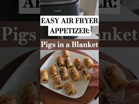 EASY and YUMMY Air Fryer Pigs in a Blanket