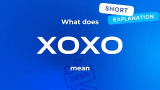 What does XOXO mean