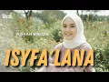 Lagu ISFA'LANA - Aisyah Balqis