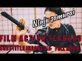 Lagu FILM ACTION NINJA SAMURAI TERBARU • FULL MOVIE SUB INDONESIA