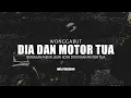 Lagu Dia dan Motor Tua - WongGabut (New Version)