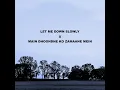 Let Me Down Slowly X Main Dhoondne Ko Zamaane Mein (LoFi)