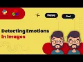 Face Emotion Recognition in images