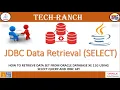 How to implement JDBC API Data Retrieval SELECT Query JDBC API TechRanch