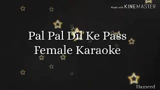 Download Pal Pal Dil ke Pass Female Karaoke MP3