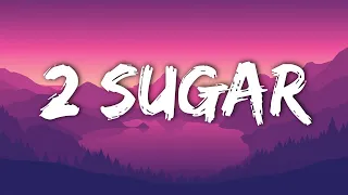 wizkid 2 sugar lyrics ft ayra starr tom odell steve lacy mix 