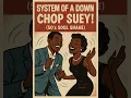 Lagu System Of A Down - Chop Suey! (50s Soul Shake)