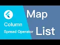 Flutter Widget Column Spread Operator List and Map All in One
