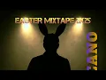 EASTER MIXTAPE 2k25 - DJ CANO