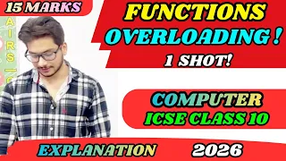 Function Overloading One Shot Explanation ICSE Class 10 Computer 15 Marks Confirm