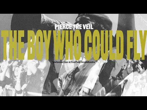 Download MP3 Pierce The Veil - The Boy Who Could Fly (Live From Irvine)