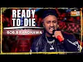 Lagu Ready To Die | Bob.B Randhawa | MTV Hustle 03 REPRESENT