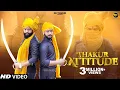 Download Lagu DK Thakur - UD : Thakur Attitude (Official Video) New Haryanvi Song Haryanavi 2021 | New Thakur Song