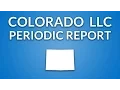 Colorado LLC - Annual Report Periodic Report