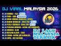 Lagu DJ Viral Malaysia 2026 🔥 Lagu Malaysia Terbaik | DJ Remix Trending TikTok | Cover By DJ Noey