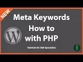 How to Add Meta Keywords to WordPress Manually Using PHP
