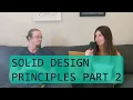 Ep 11 - SOLID Design Principles Part 2