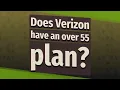 Does Verizon have an over 55 plan