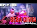Download Lagu SESA CINTA VERSI KOPLO BAJIDOR | ROP LIVE TASIK