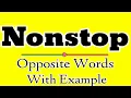 Nonstop opposite word in english Nonstop opposite in Hindi Nonstop meaning in Hindi
